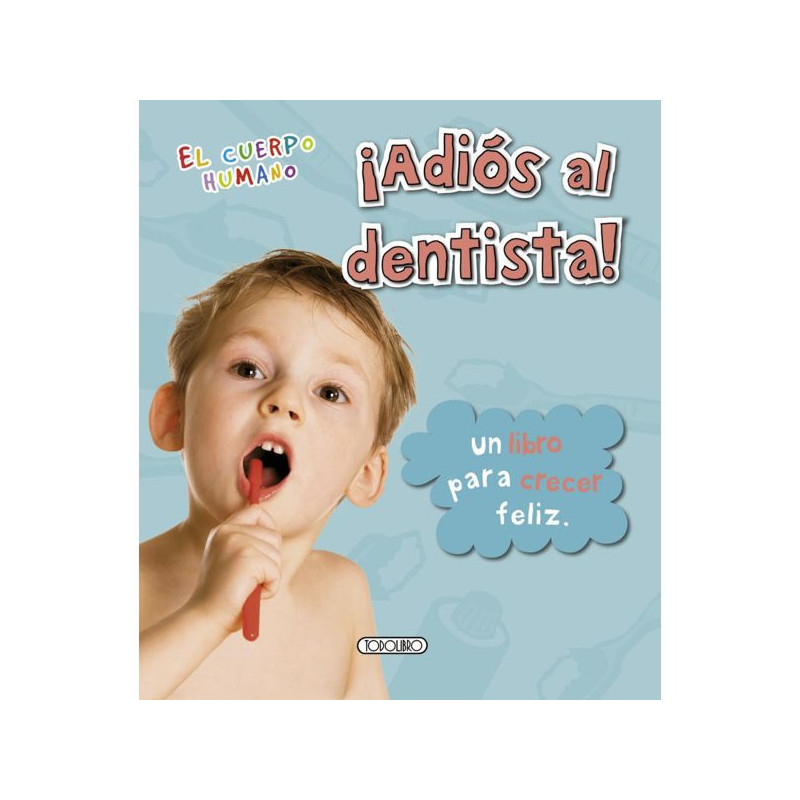 Imagen libro adiós al dentista el cuerpo humano todolibro