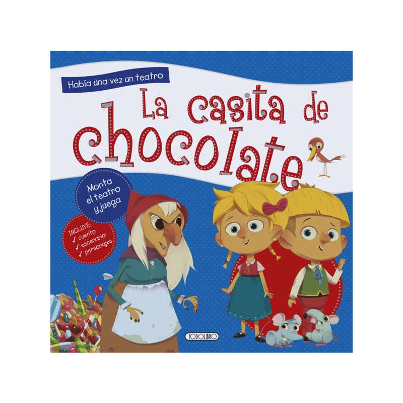 Imagen libro la casita de chocolate habia una vez un teat